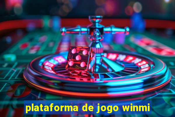 plataforma de jogo winmi